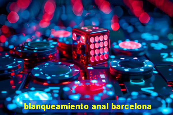 blanqueamiento anal barcelona