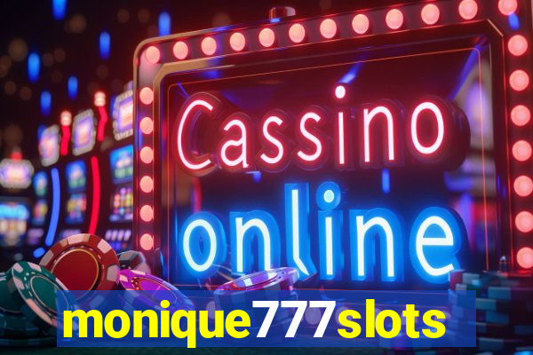 monique777slots