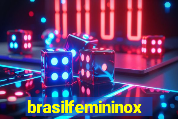 brasilfemininox