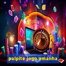 palpite jogo amanha