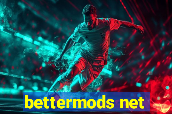 bettermods net