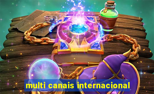 multi canais internacional