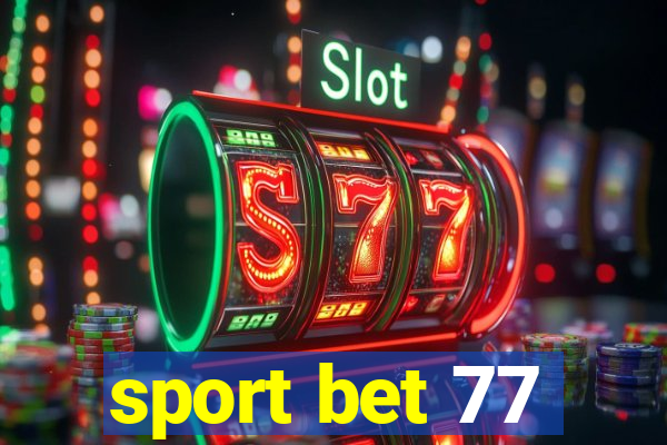 sport bet 77