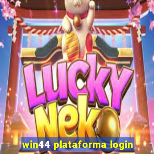 win44 plataforma login