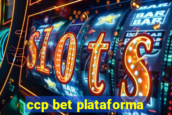 ccp bet plataforma