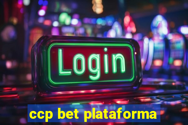 ccp bet plataforma