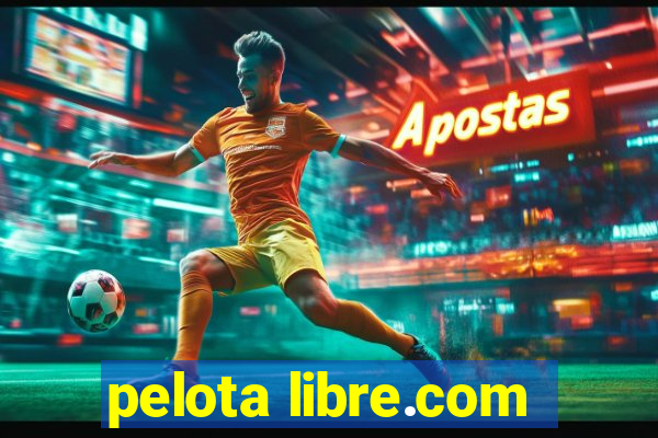 pelota libre.com