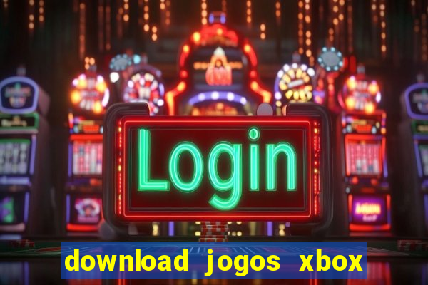 download jogos xbox 360 utorrent