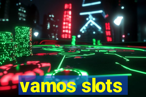 vamos slots