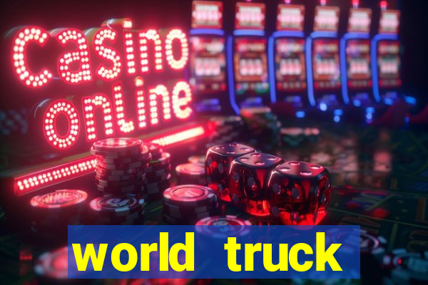 world truck simulator dinheiro infinito