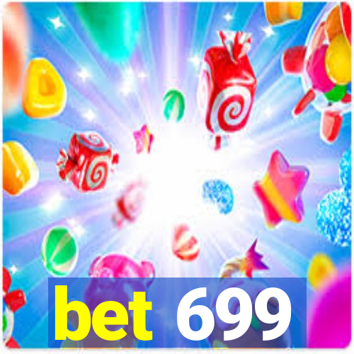 bet 699