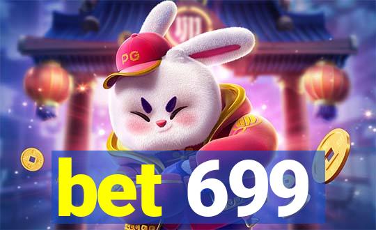 bet 699