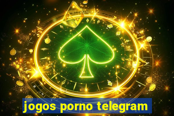 jogos porno telegram