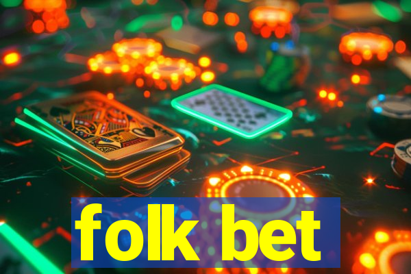 folk bet