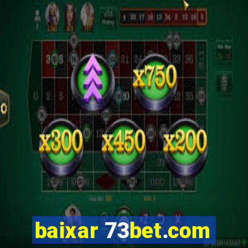 baixar 73bet.com