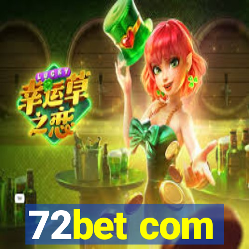 72bet com