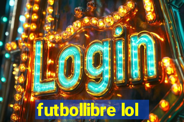 futbollibre lol