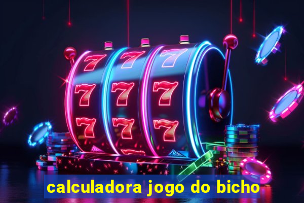 calculadora jogo do bicho