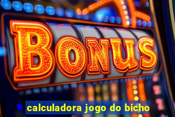 calculadora jogo do bicho