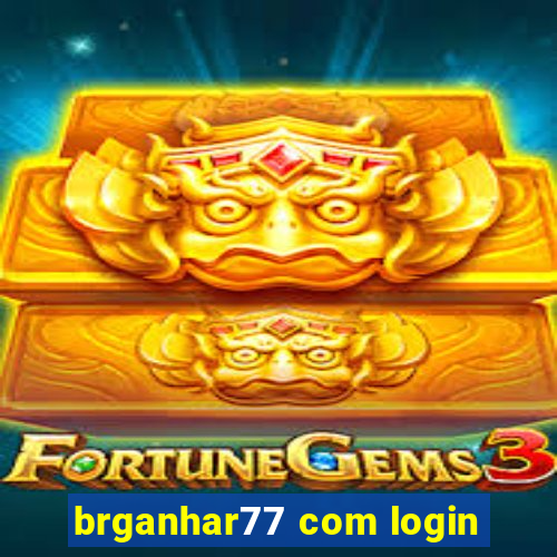 brganhar77 com login