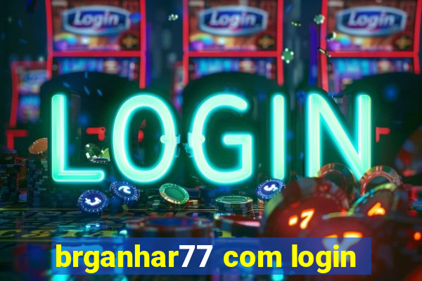 brganhar77 com login