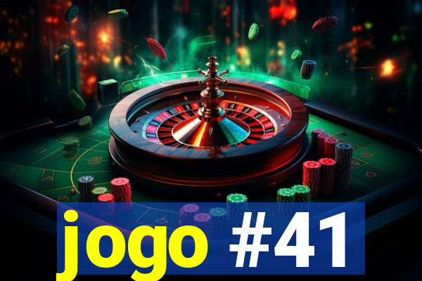 jogo #41