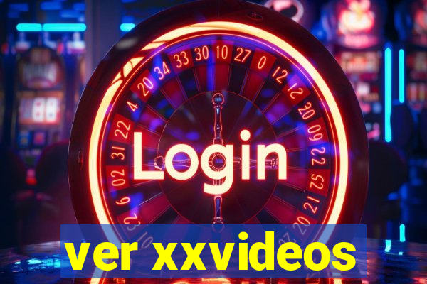 ver xxvideos