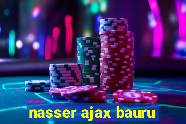 nasser ajax bauru