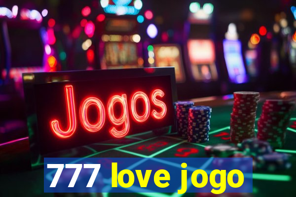 777 love jogo