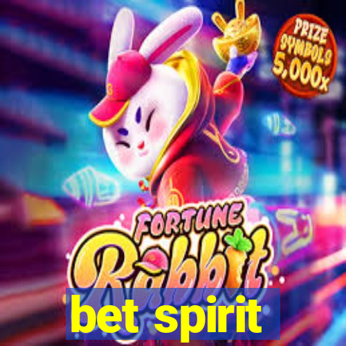 bet spirit