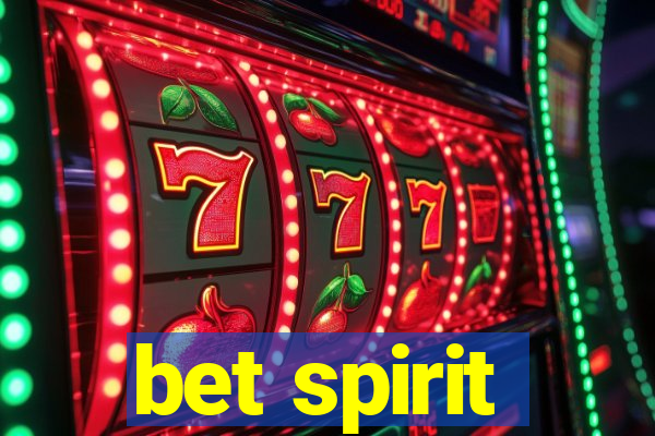 bet spirit