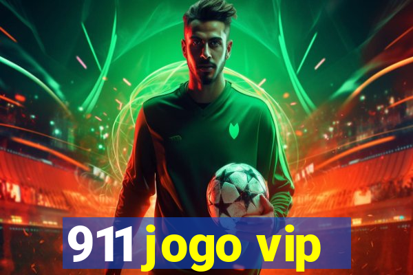 911 jogo vip