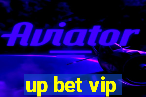 up bet vip