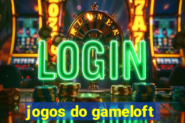 jogos do gameloft