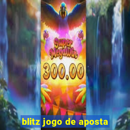 blitz jogo de aposta