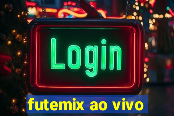 futemix ao vivo