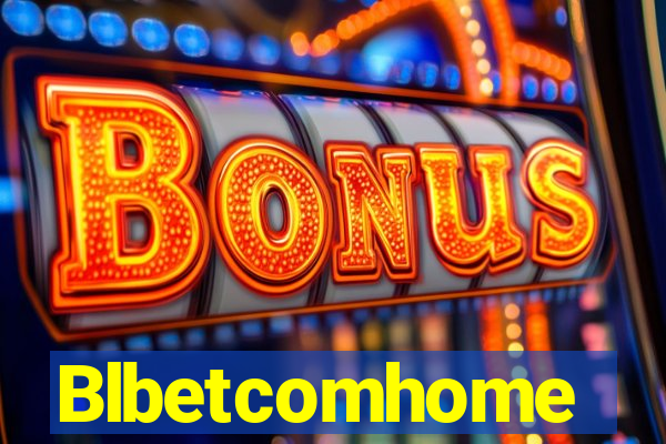 Blbetcomhome