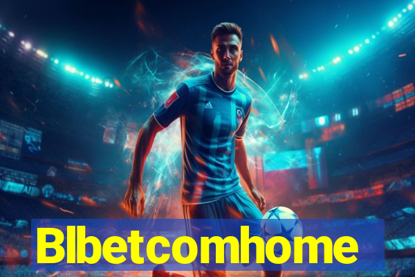 Blbetcomhome