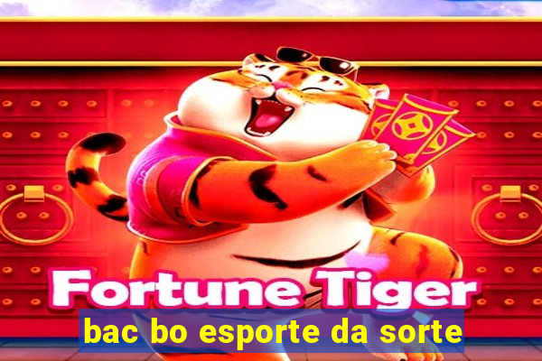 bac bo esporte da sorte