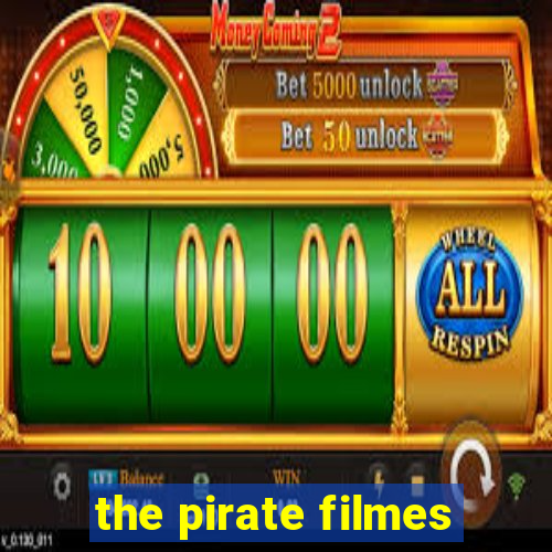 the pirate filmes