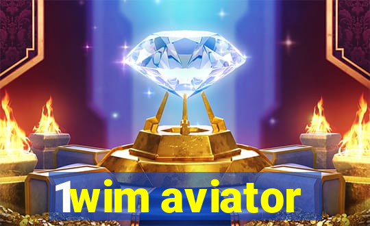 1wim aviator