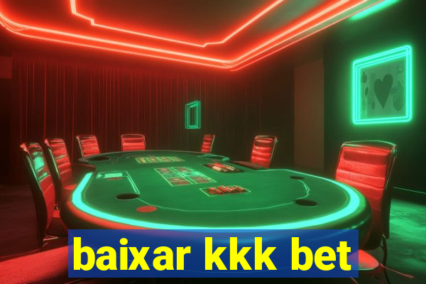 baixar kkk bet