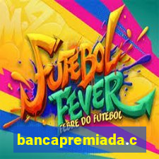 bancapremiada.com