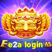 e2a login