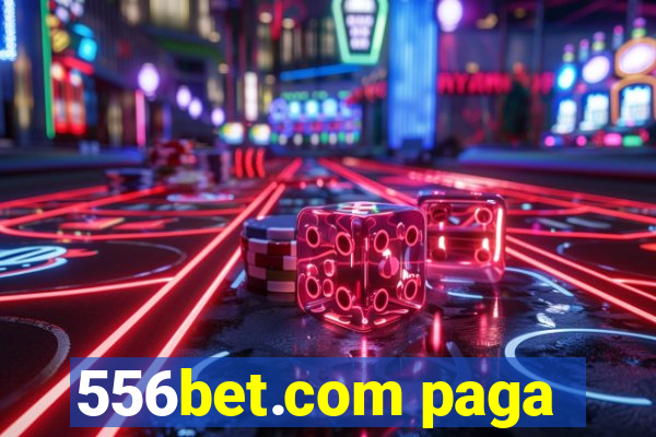 556bet.com paga