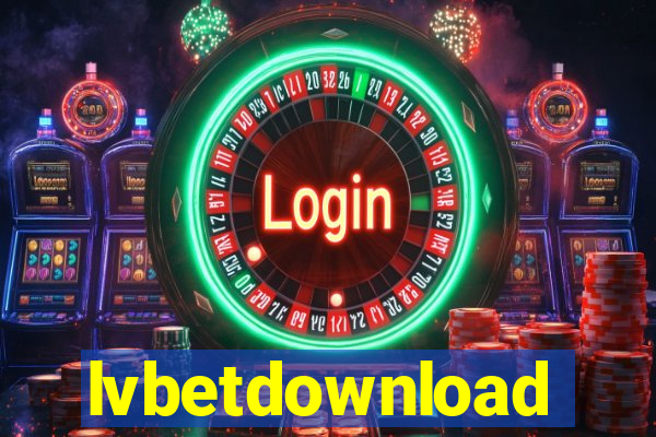 lvbetdownload