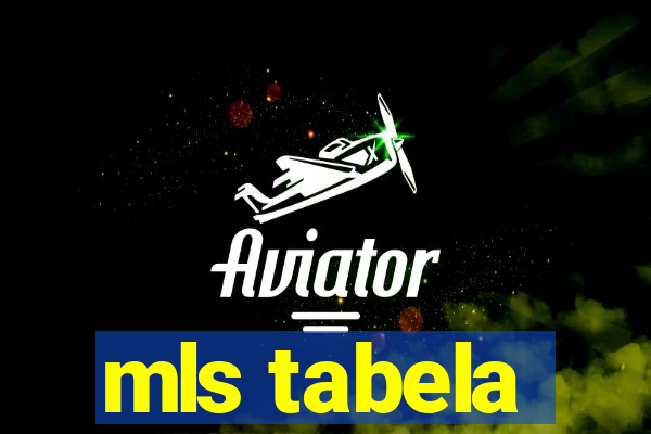 mls tabela