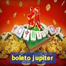 boleto jupiter