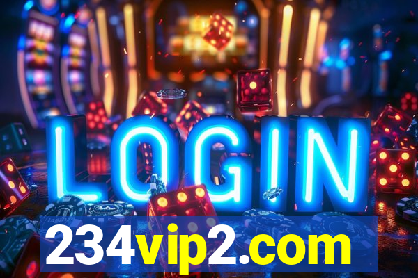 234vip2.com