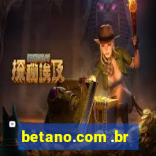 betano.com .br